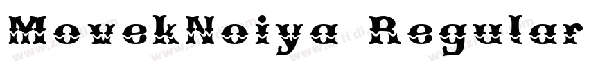 MovekNoiya Regular字体转换 MovekNoiya Regular字体转换